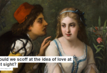 Should we scoff at the idea of love at first sight?