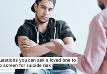 6 questions you can ask a loved one to help screen for suicide risk