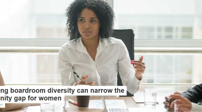 Mandating boardroom diversity can narrow the opportunity gap for women