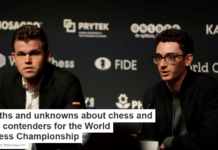 Myths and unknowns about chess and the contenders for the World Chess Championship