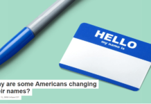 Why are some Americans changing their names?