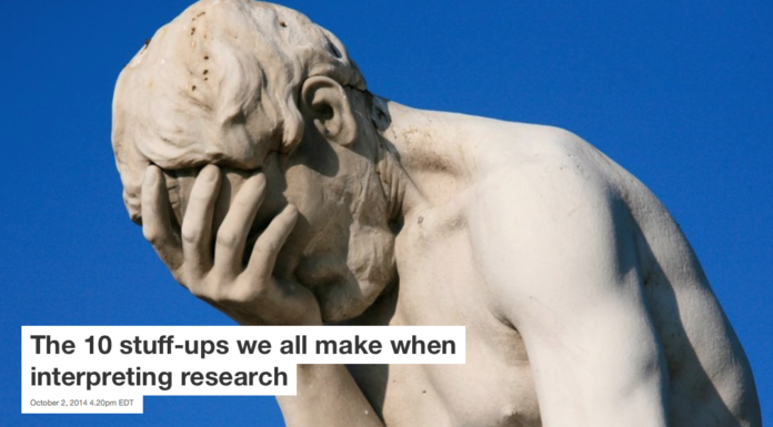 The 10 stuff-ups we all make when interpreting research