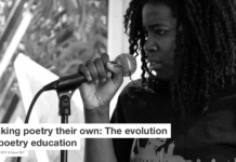 Making poetry their own: The evolution of poetry education