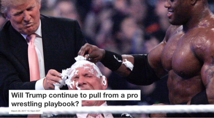 Will Trump continue to pull from a pro wrestling playbook?