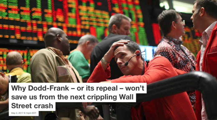 Why Dodd-Frank – or its repeal – won’t save us from the next crippling Wall Street crash