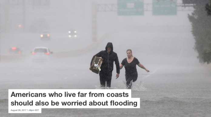 Americans who live far from coasts should also be worried about flooding