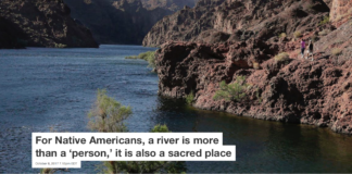 For Native Americans, a river is more than a ‘person,’ it is also a sacred place